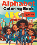 Alphabet Coloring Book ABC for Ages 2-5 70+ Coloring Pages