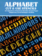 Alphabet Cut & Use Stencils: 20 Alphabets Printed on Durable Stencil Paper