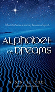 Alphabet of Dreams - Fletcher, Susan