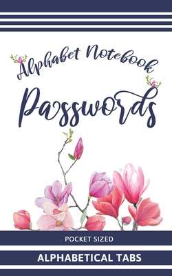 Alphabet Password Notebook: Username And Password Log Book With Alphabetical Tabs - Notebook, Mutta