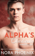 Alpha's Obedience: An MMM Mpreg Romance