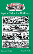 Alpine Tales for Children: Book 2