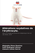 Altrations oxydatives de l'rythrocyte.