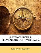 Altenglisches Elementarbuch, Volume 2