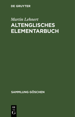 Altenglisches Elementarbuch - Lehnert, Martin