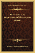 Alterations and Adaptations of Shakespeare (1906)