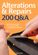 Alterations & Repairs: Questions Answered on Everything from Mending to Makeovers