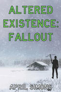 Altered Existence: Fallout: Book 2