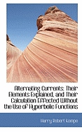 Alternating Currents: Their Elements Explained