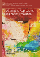 Alternative Approaches in Conflict Resolution