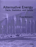 Alternative Energy: Facts, Statistics, and Issues - Berinstein, Paula