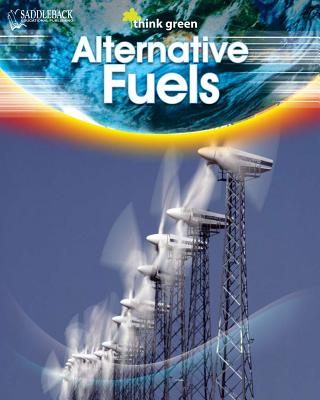 Alternative Fuels - Saddleback Educational Publishing (Editor)