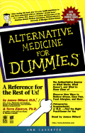 Alternative Medicine for Dummies - Dillard, J M (Read by)