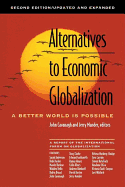 Alternatives to Economic Globalization: A Better World Is Possible