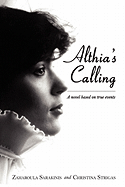 Althia's Calling: A Novel Based on True Events