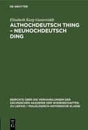 Althochdeutsch Thing - Neuhochdeutsch Ding: Die Geschichte Eines Wortes