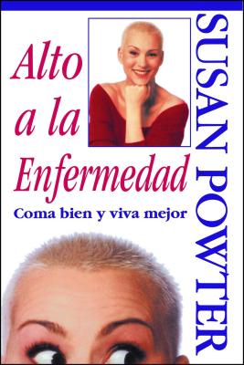 Alto a la Enfermedad! (Stop the Insanity!): C Ma Bien Y Viva Mejor (Stop the Insanity) - Powter, Susan