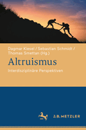 Altruismus: Interdisziplinre Perspektiven