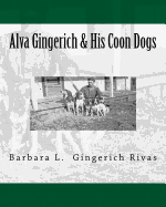Alva Gingerich & His Coon Dogs