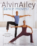 Alvin Ailey Dance Moves!: A New Way to Exercise
