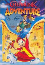 Alvin and the Chipmunks: The Chipmunk Adventure - Janice Karman
