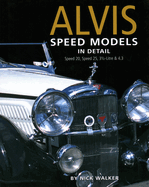 Alvis Speed Models 1932-40: In Detail
