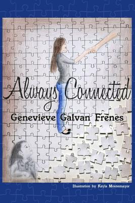 Always Connected - Collins, Lorna (Editor), and Frenes, Genevieve