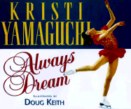 Always Dream - Yamaguchi, Kristi, and Brown, Greg