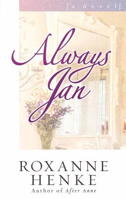 Always Jan - Henke, Roxanne