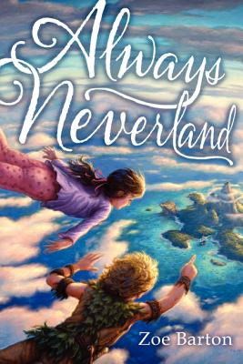 Always Neverland - Barton, Zoe