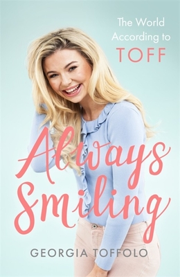 Always Smiling: The World According to Toff - Toffolo, Georgia