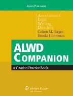 Alwd Companion: A Citation Practice Book