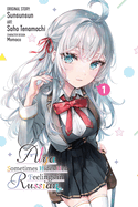 Alya Sometimes Hides Her Feelings in Russian, Vol. 1 (Manga)