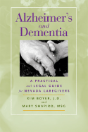 Alzheimer's and Dementia: A Practical and Legal Guide for Nevada Caregivers