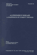Alzheimer's Disease: A Compendium of Current Theories - Khachaturian, Zaven S, Professor, and Mesulam, M Marsel (Editor)