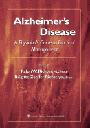 Alzheimer's Disease: A Physician's Guide to Practical Management - Richter, Ralph W. (Editor), and Zoeller Richter, Brigitte (Editor)