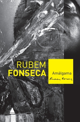 Amlgama - Fonseca, Rubem