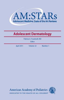 AM:STARs: Adolescent Dermatology - Treadwell, Patricia (Editor)