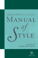 AMA Manual of Style: Official Style Manual of the American Medical Association - American Medical Association, The, and Iverson, Cheryl