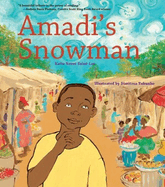 Amadi's Snowman: A Story of Reading
