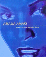 Amalia Amaki: Boxes, Buttons, and the Blues - Barnwell, Andrea D
