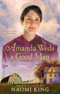 Amanda Weds a Good Man: One Big Happy Family, Book One