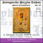 Amando Ivancic: Missa in C majore; Vesperae