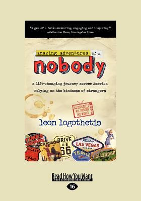 Amazing Adventures of a Nobody - Logothetis, Leon