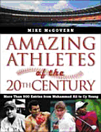 Amazing Athletes of the 20th Century