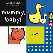 Amazing Baby: Mummy Baby