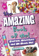 Amazing Book of Me Girls: Journal, Diary, Quizzes, All About Me!