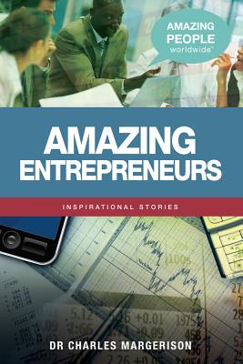 Amazing Entrepreneurs - Margerison, Charles