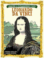 Amazing & Extraordinary: Leonardo Da Vinci