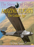 Amazing Flights - The Golden Age